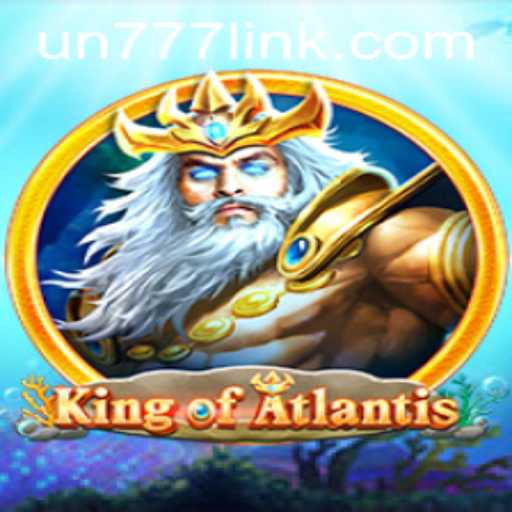 King of Atlantis: Unveiling the Secrets