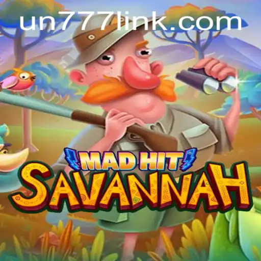 MadHitSavannah: A New Era of Interactive Gaming with UN777 Elements